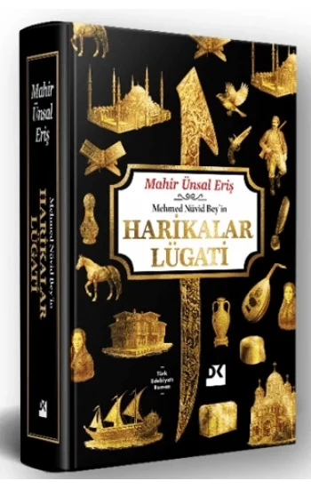 Mehmed Nüvid Bey’in Harikalar Lügati