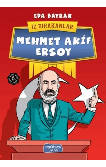 Mehmet Akif Ersoy; İz Bırakanlar