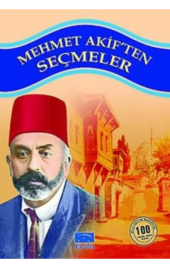 Mehmet Akiften Seçmeler