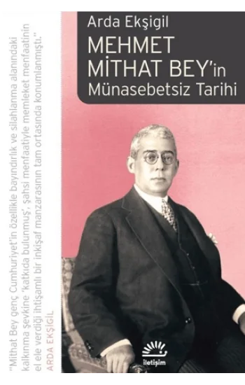 Mehmet Mithat Beyin Münasebetsiz Tarihi