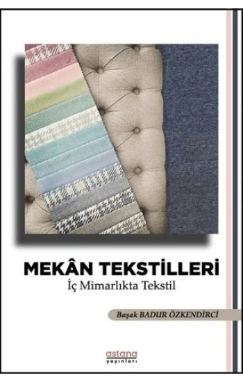Mekan Tekstilleri - İç Mimarlıkta Tekstil