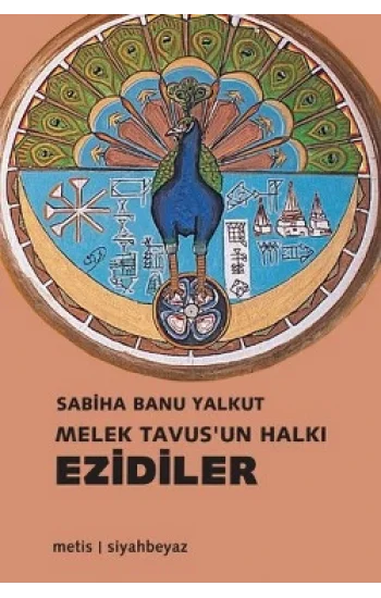 Melek Tavusun Halkı Ezidiler