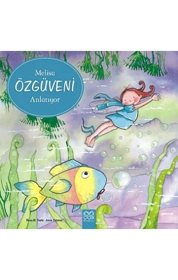 Melisa Özgüveni Anlatıyor