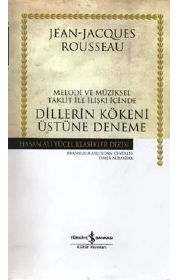 Melodi ve Müziksel Taklit ile İlişki İçinde Dillerin Kökeni Üstüne Deneme