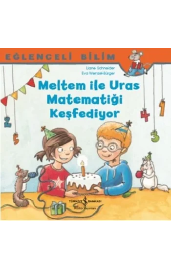 Meltem ile Uras Matematiği Keşfediyor - Eğlenceli Bilim