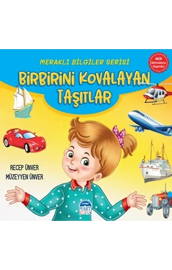 Meraklı Bilgiler Serisi - Birbirini Kovalayan Taşıtlar