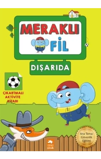Meraklı Fil - Dışarıda