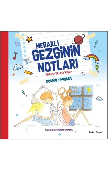 Meraklı Gezginin Notları Yaratıcı Yazma Kitabı