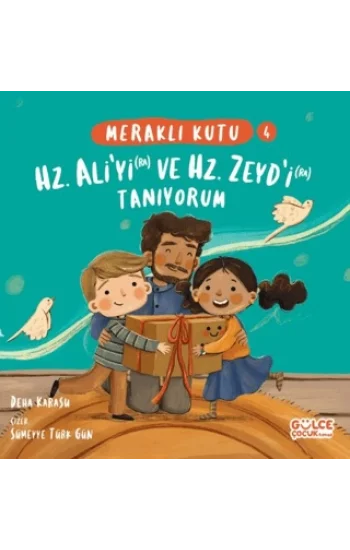 Meraklı Kutu - Hz. Aliyi (ra) ve Hz. Zeydi (ra) Tanıyorum
