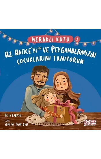 Meraklı Kutu - Hz Haticeyi (ra) ve Peygamberimizin Çocuklarını Tanıyorum