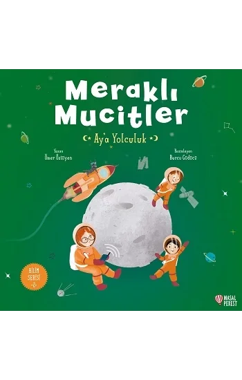 Meraklı Mucitler Ay’a Yolculuk