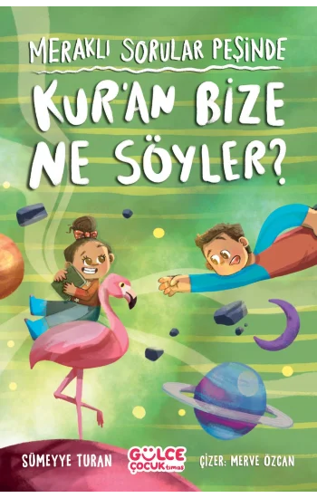 Meraklı Sorular Peşinde - Kuran Bize Ne Söyler?