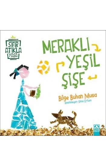 Meraklı Yeşil Şişe