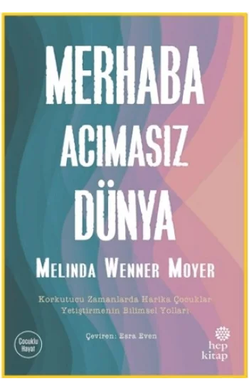 Merhaba Acımasız Dünya
