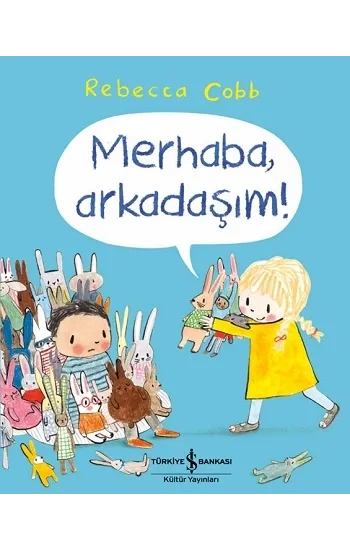 Merhaba, Arkadaşım!