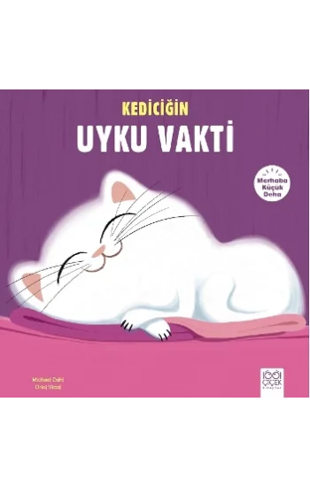 Merhaba Küçük Deha - Kediciğin Uyku Vakti