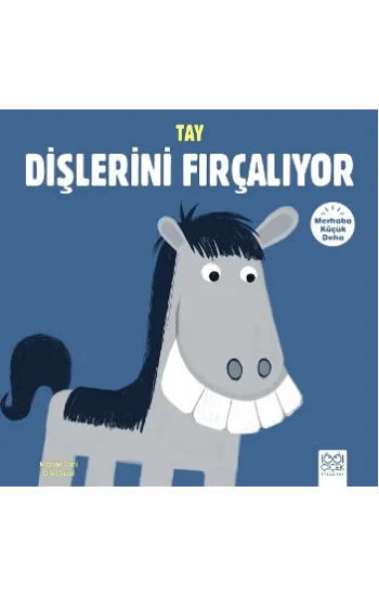 Merhaba Küçük Deha - Tay Dişlerini Fırçalıyor