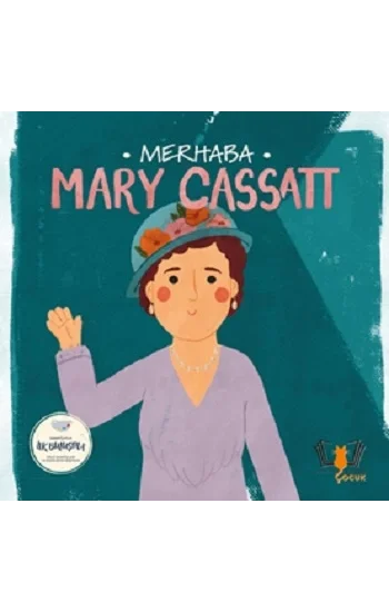 Merhaba Mary Cassatt