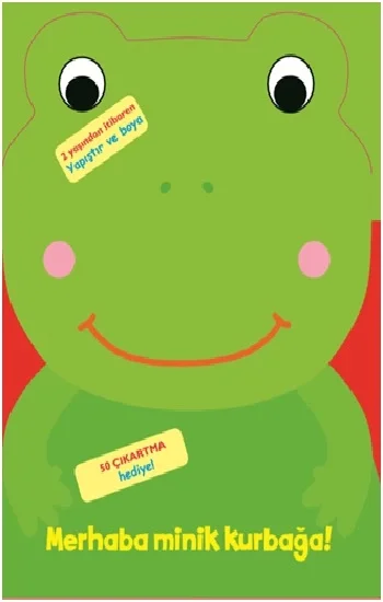 Merhaba Minik Kurbağa!