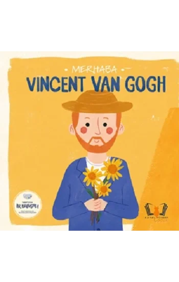 Merhaba Vincent van Gogh