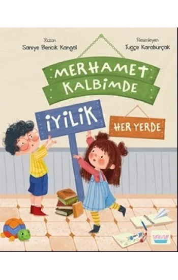 Merhamet Kalbimde İyilik Her Yerde