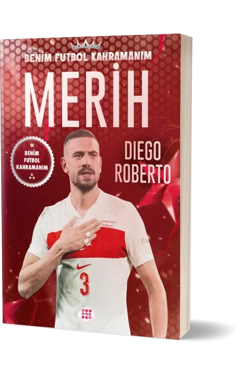Merih Demiral – Benim Futbol Kahramanım