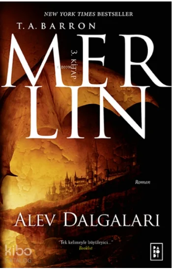 Merlin Serisi 3. Kitap - Alev Dalgaları