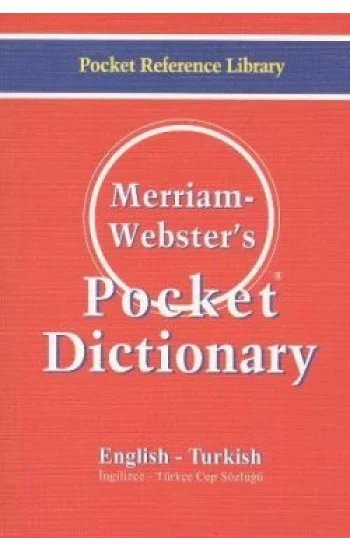 Merriam Webster’s Pocket Dictionary English - Turkish  / Cep Sözlüğü