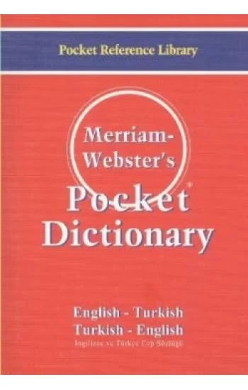 Merriam - Websters Pocket Dictionary / English - Turkish / Turkish - English