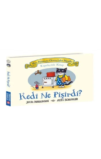 Meşe Palamudu Ormanından Masallar – Kedi Ne Pişirdi? – Kapakçıklı Kitap