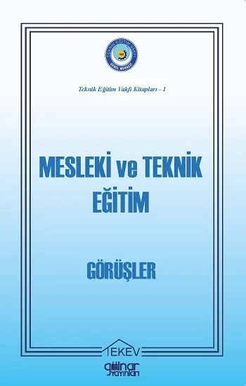 Mesleki ve Teknik Eğitim-Görüşler