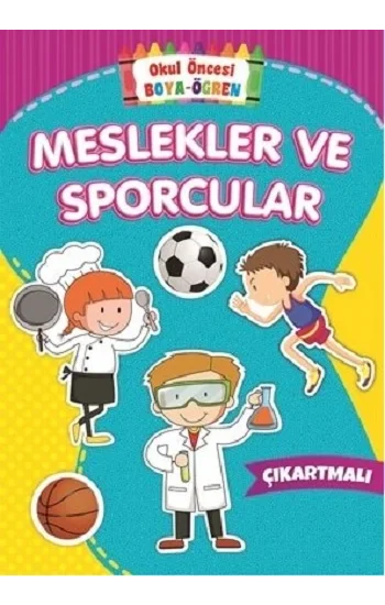 Meslekler ve Sporcular - Okul Öncesi Boya-Öğren