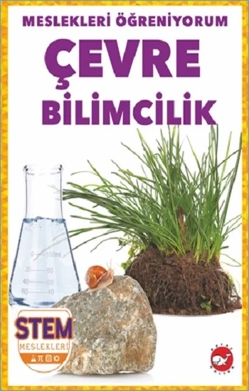 Meslekleri Öğreniyorum - Çevre Bilimcilik Stem Meslekleri