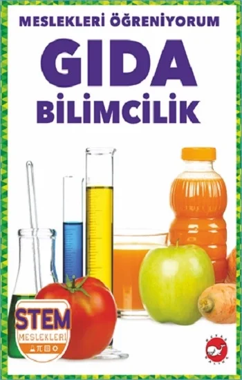 Meslekleri Öğreniyorum - Gıda Bilimcilik Stem Meslekleri