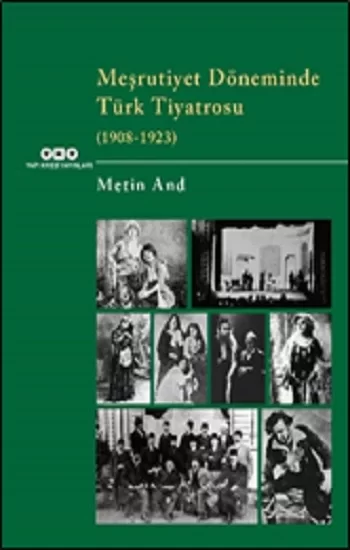 Meşrutiyet Döneminde Türk Tiyatrosu  (1908-1923)