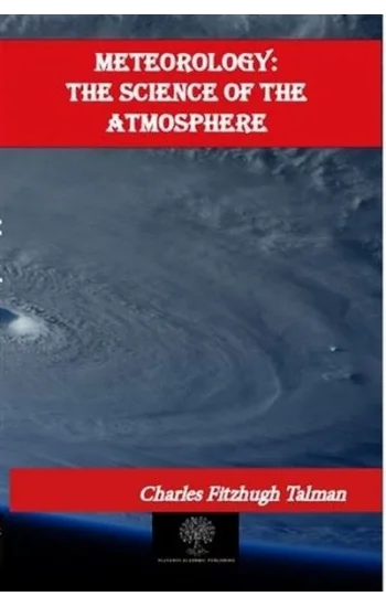 Meteorology: The Science of the Atmosphere