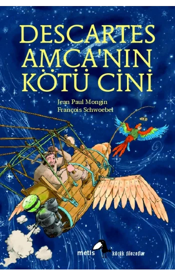Metis Küçük Filozoflar Serisi 02 - Descartes Amcanın Kötü Cini
