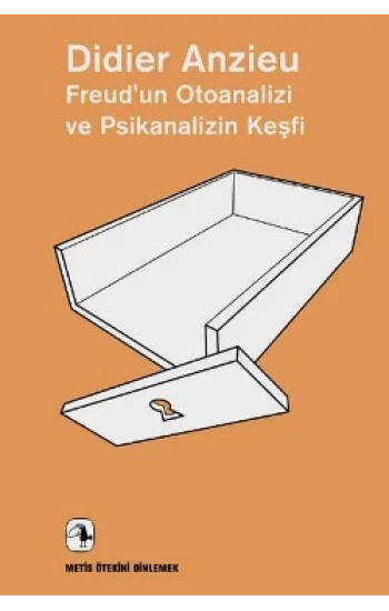 Metis Ötekini Dinlemek Dizisi 15 - Freudun Otoanalizi ve Psikanalizin Keşfi