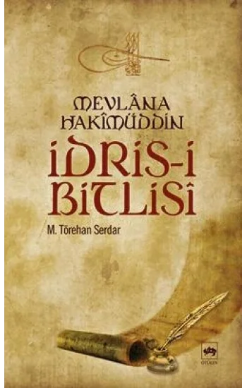 Mevlana Hakimüddin İdris-i Bitlisi