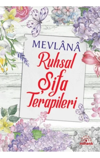 Mevlana Ruhsal Şifa Terapileri