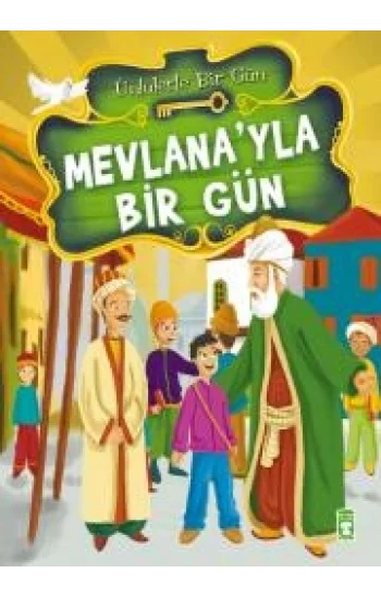 Mevlana’yla Bir Gün