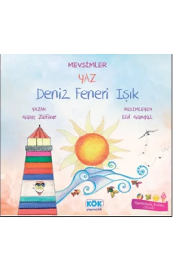 Mevsimler Yaz: Deniz Feneri Işık