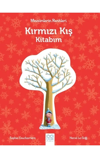 Mevsimlerin Renkleri - Kırmızı Kış Kitabım çocuk