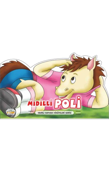 Midilli Poli – Yavru Hayvan Hikayeleri
