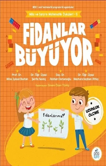 Mila ve Sarpın Matematik Öyküleri 5 - Fidanlar Büyüyor