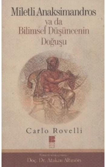 Miletli Anaksimandros Ya Da Bilimsel Düşüncenin Doğuşu