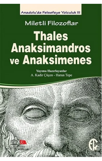Miletli Filozoflar: Thales, Anaksimandros ve Anaksimenes