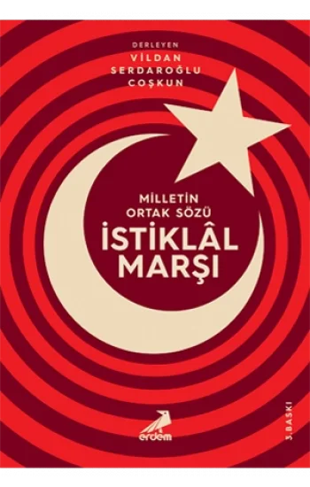 Milletin Ortak Sözü : İstiklal Marşı
