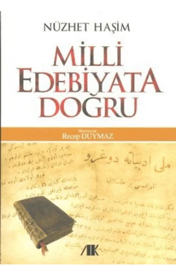 Milli Edebiyata Doğru