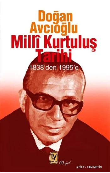 Milli Kurtuluş Tarihi 1838den 1995e 4 Cilt Tam Metin